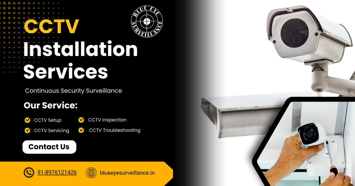 Best CCTV installation Services in India